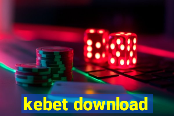 kebet download